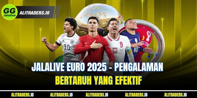 Jalalive EURO 2025 - Pengalaman Bertaruh Yang Efektif