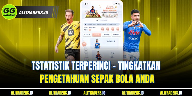 TStatistik terperinci – tingkatkan pengetahuan sepak bola Anda